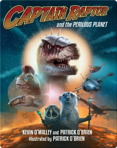 Captain Raptor and the Perilous Planet book