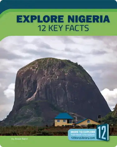 Explore Nigeria: 12 Key Facts book