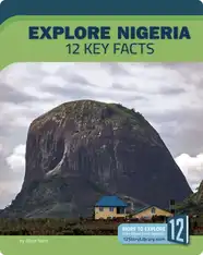 Explore Nigeria: 12 Key Facts