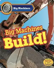 Big Machines Build!