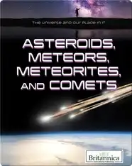 Asteroids, Meteors, Meteorites, and Comets