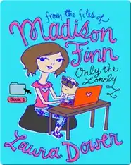 Only the Lonely (From the Files of Madison Finn)