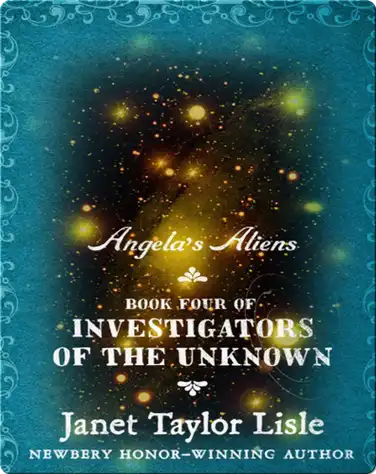 Angela's Aliens (Investigators of the Unknown) book