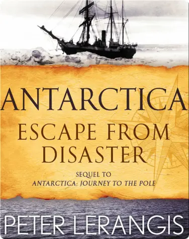 Antarctica: Escape from Disaster book
