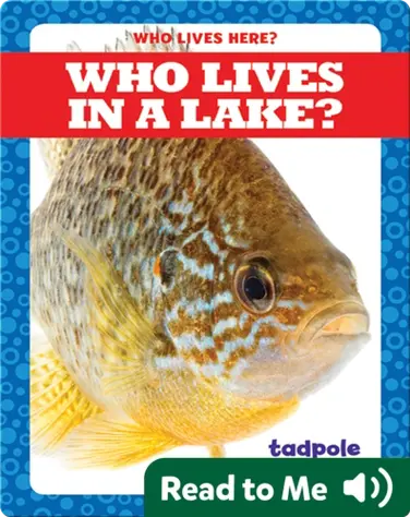 Who Lives in a Lake? book