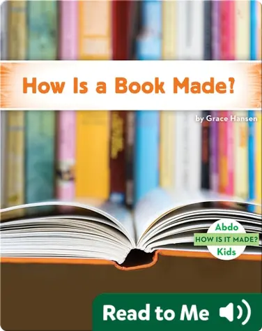 How Is a Book Made? book