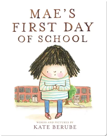 Mae's First Day of School book
