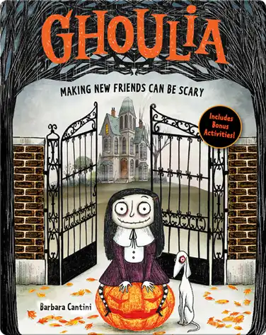 Ghoulia: Making New Friends Can Be Scary (Book 1) book