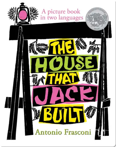 The House that Jack Built (La Maison Que Jacques a Batie) book