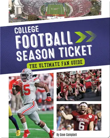 College Football Season Ticket: The Ultimate Fan Guide book