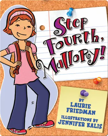 Step Fourth, Mallory! book