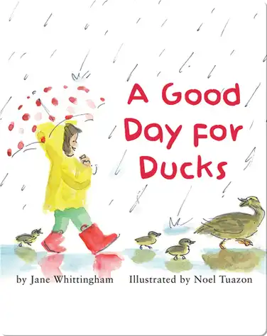 A Good Day For Ducks book