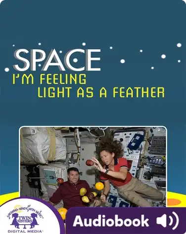 Space: I'm Feeling Light as a Feather book