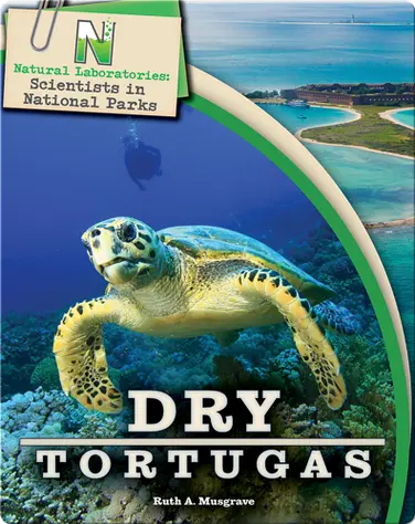 Scientists in National Parks: Dry Tortugas book