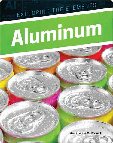 Exploring the Elements: Aluminum book