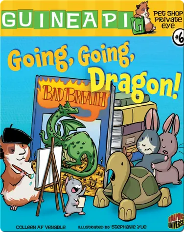 Pet Shop Private Eye #6: Going, Going, Dragon! book