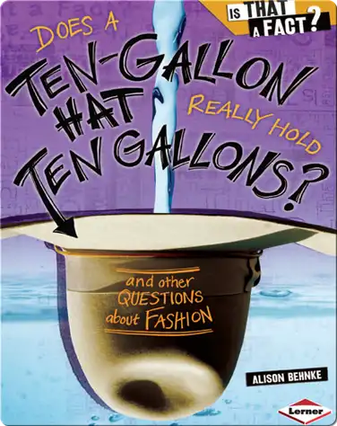 Does A Ten-Gallon Hat Really Hold Ten Gallons? book