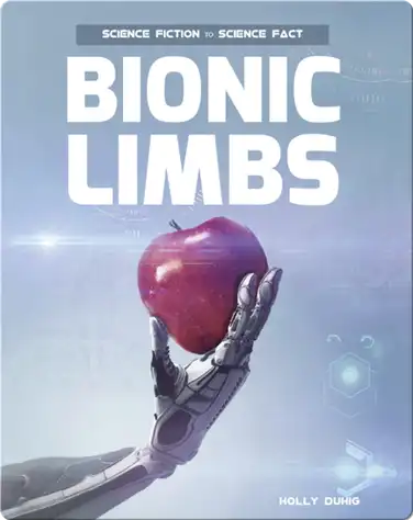 Bionic Limbs book