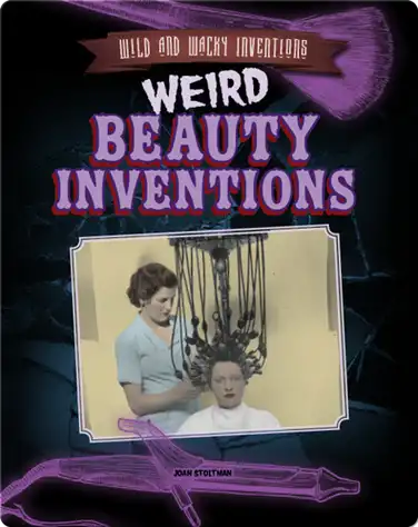 Weird Beauty Inventions book