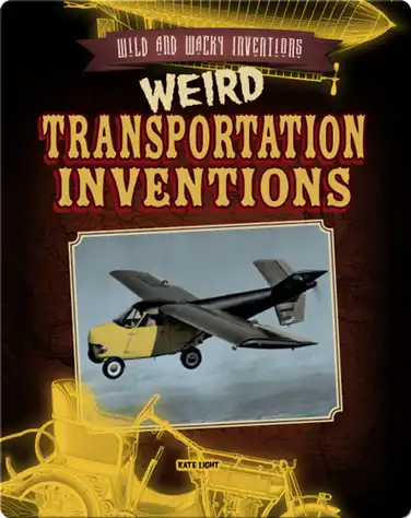 Weird Transportation Inventions book