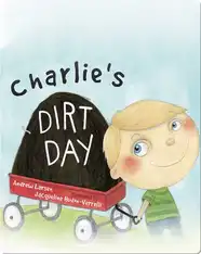 Charlie's Dirt Day