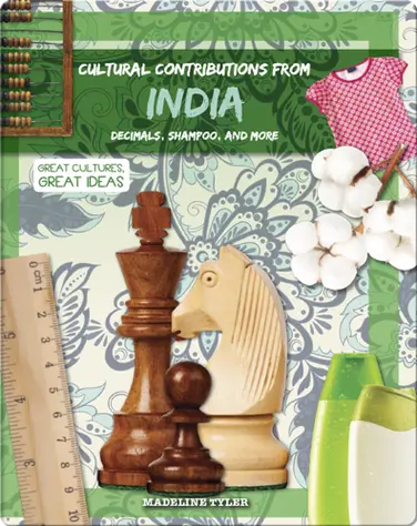 Cultural Contributions from India: Decimals, Shampoo, and More book