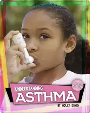 Understanding Asthma