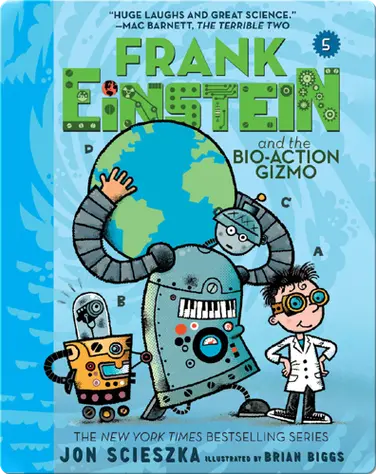 Frank Einstein and the Bio-Action Gizmo (Frank Einstein Series #5) book