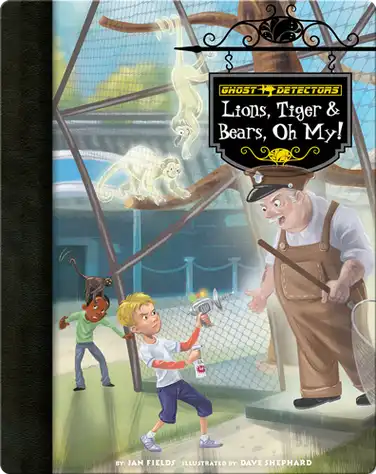 Lions, Tiger & Bears, Oh My! (Ghost Detectors #24) book