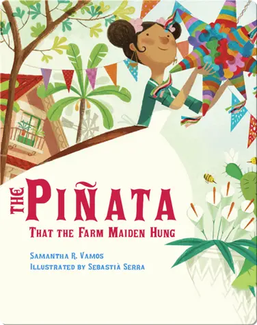The Piñata That the Farm Maiden Hung book
