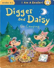 Digger and Daisy Go Camping