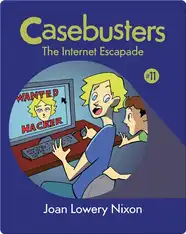 Casebusters: The Internet Escapade