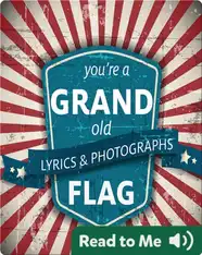 You're a Grand Old Flag