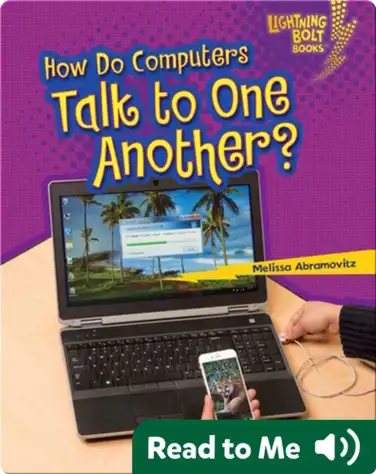 How Do Computers Talk to One Another? book