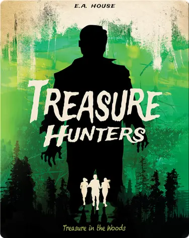 Treasure Hunters #3: Treasure in the Woods book