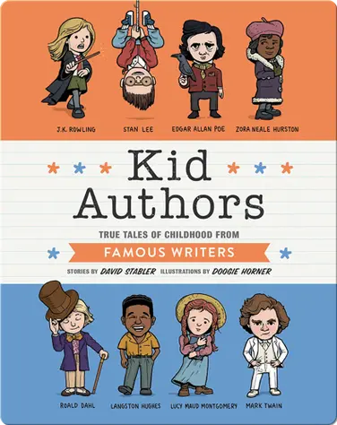Kid Authors: True Tales of Childhood from Famous Writers book
