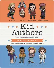 Kid Authors: True Tales of Childhood from Famous Writers