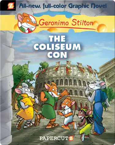 Geronimo Stilton Graphic Novel #3: The Coliseum Con book