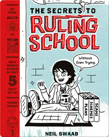 The Secrets to Ruling School (Without Even Trying) book