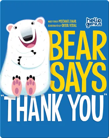 Bear Says Thank You book