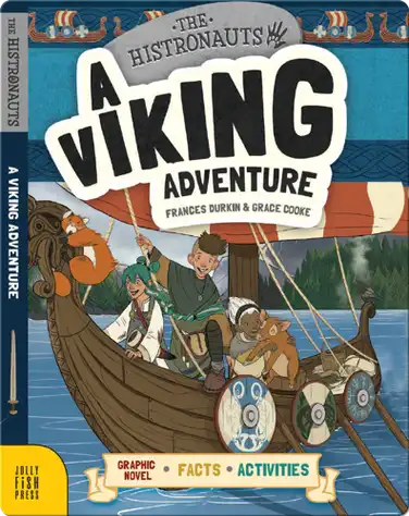 The Histronauts: A Viking Adventure book