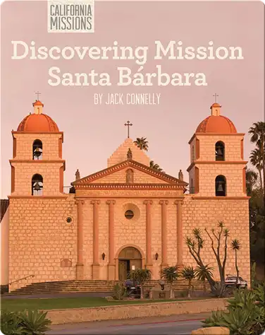 Discovering Mission Santa Bárbara book