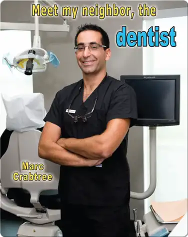 Meet my Neighbor, the Dentist book