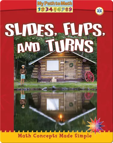 Slides, Flips, and Turns book