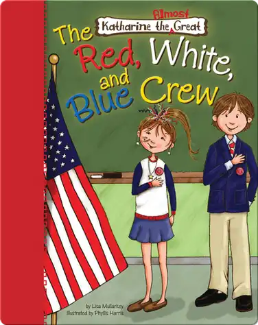 Katharine the Almost Great: The Red, White, and Blue Crew book