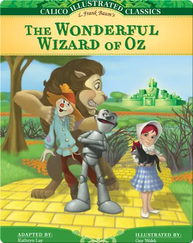 Calico Illustrated Classics: Wonderful Wizard of Oz book