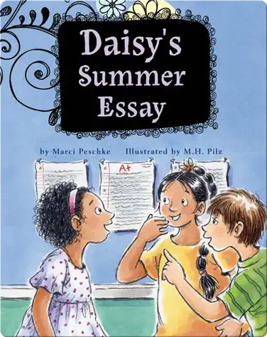 Growing Up Daisy Book 1: Daisy's Summer Essay book