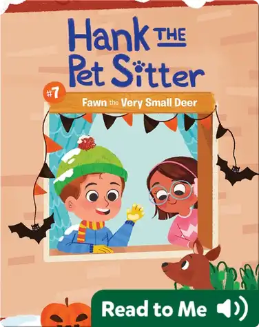 Hank the Pet Sitter Book 7: Fawn the Very Small Deer book