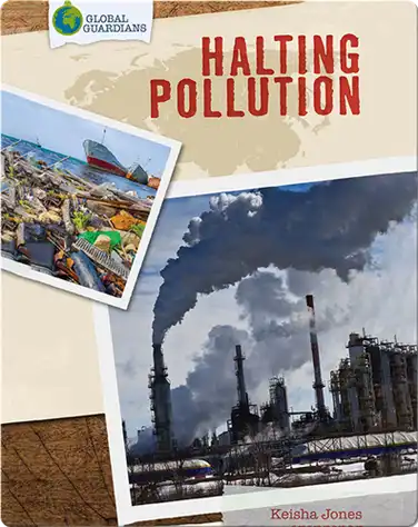 Global Guardians: Halting Pollution book