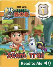 Read With Ranger Rob: Scent Trail